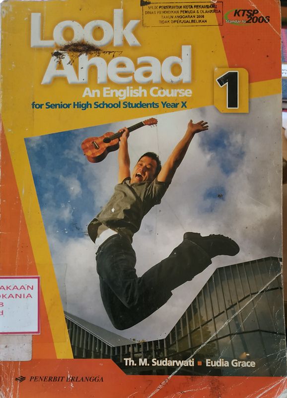 Cover Look Ahead: An English Course for Senior High School Students Year X